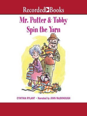 cover image of Mr. Putter and Tabby Spin the Yarn